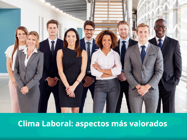 Clima Laboral: ¿qué se valora más en España?