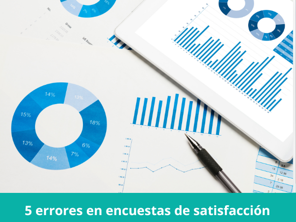 5 errores comunes al analizar encuestas de satisfacción y cómo evitarlos